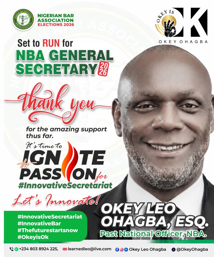ECNBA Clears Okey Leo Ohagba Esq for NBA General Secretary Race, Appreciates Supporters Ahead of 2026 Elections