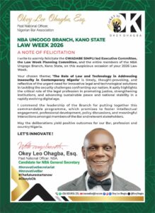 “Law, Technology and Security Must Work Together” — Okey Leo Ohagba, Felicitates NBA Ungogo Branch on 2026 Law Week