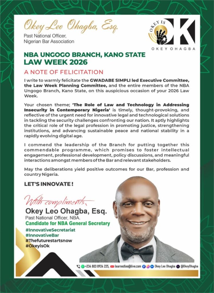 “Law, Technology and Security Must Work Together” — Okey Leo Ohagba, Felicitates NBA Ungogo Branch on 2026 Law Week