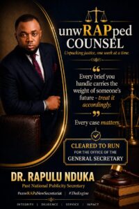 “Every Case Matters” — Rapulu Nduka Urges Lawyers to Uphold Excellence and Responsibility