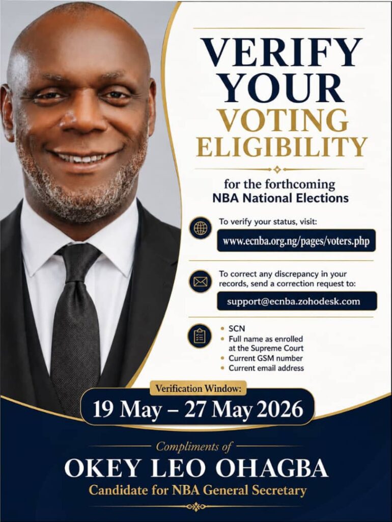 “Verify Now” – Okey Leo Ohagba, Esq Mobilises Lawyers as ECNBA Releases 2026 NBA Voters List