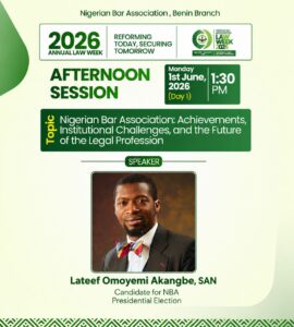 Lateef Omoyemi Akangbe, SAN to Speak at Nigerian Bar Association Benin Branch 2026 Law Week