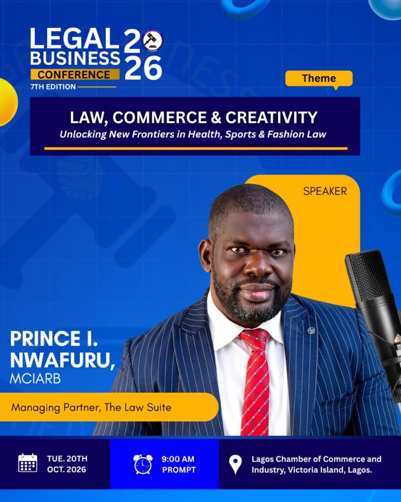 LBC 2026: MEET OUR SPEAKER – PRINCE I. NWAFURU, MCIArb (UK), ACIMC