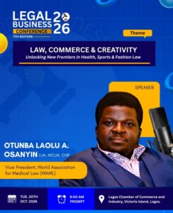 LBC 2026: MEET OUR SPEAKER – OTUNBA LAOLU A. OSANYIN LLM, MCLM, CHP