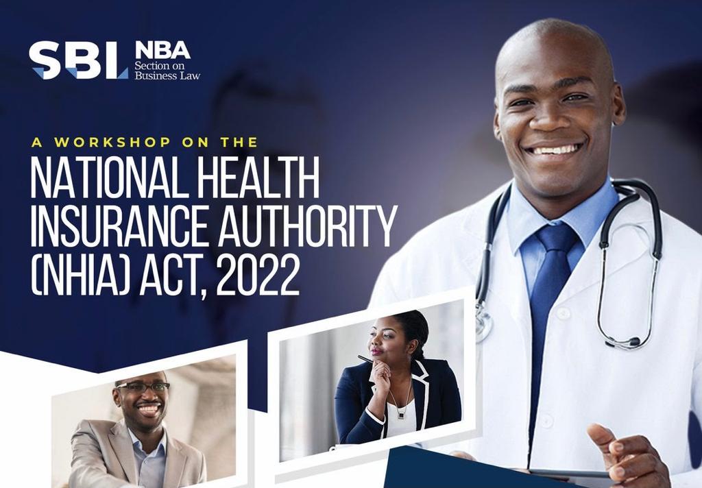 NBA-SBL ORGANISES WORKSHOP ON NATIONAL HEALTH INSURANCE (NHIA) ACT, 2022