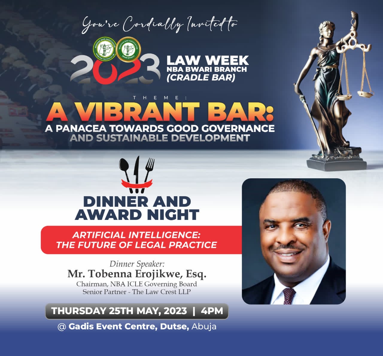 Tobenna Erojikwe To Speak At The Dinner And Award Night Of NBA Bwari Branch Law Week