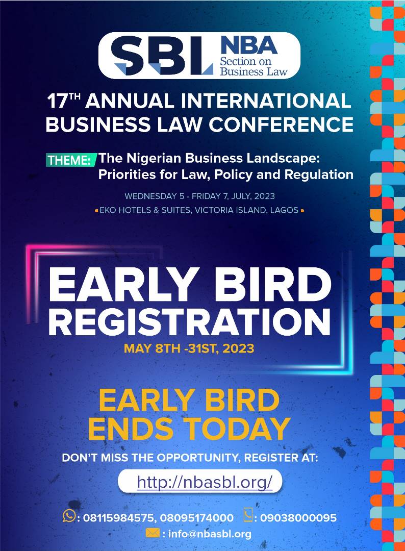 EARLY BIRD REGISTRATION FOR THE 17TH ANNUAL INTERNATIONAL BUSINESS LAW CONFERENCE ENDS TODAY